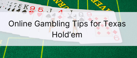 Non perdere tempo! Suggerimenti per il gioco d'azzardo online per il Texas Hold'em